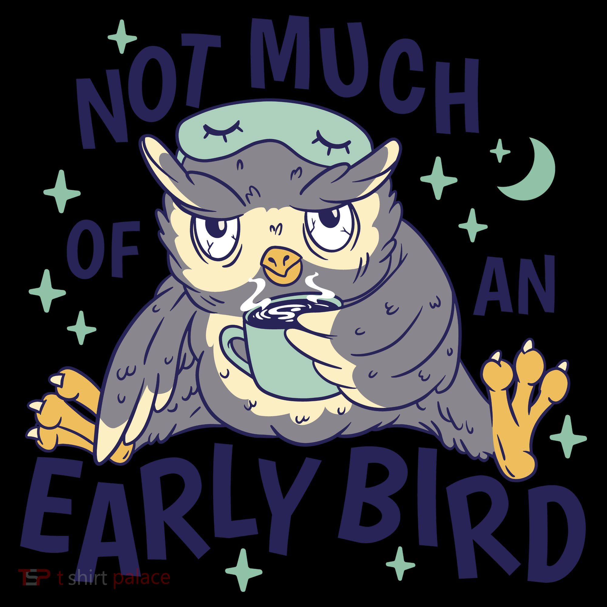 Not Much Of An Early Bird Owl Coffee Mug