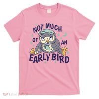 Not Much Of An Early Bird Owl T-Shirt thumb 0