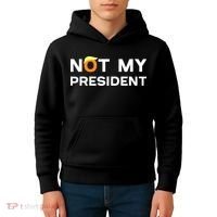 Not My President Anti Trump 2024 Kids Hoodie thumb 4