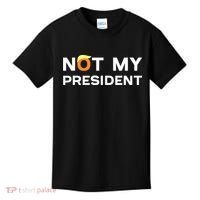 Not My President Anti Trump 2024 Kids T-Shirt thumb 0