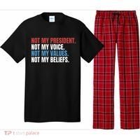 Not My President Not My Values Not My Beliefs Pajama Set thumb 0