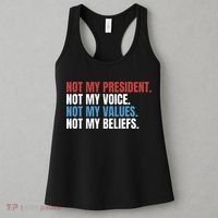 Not My President Not My Values Not My Beliefs Women's Tank Top thumb 3