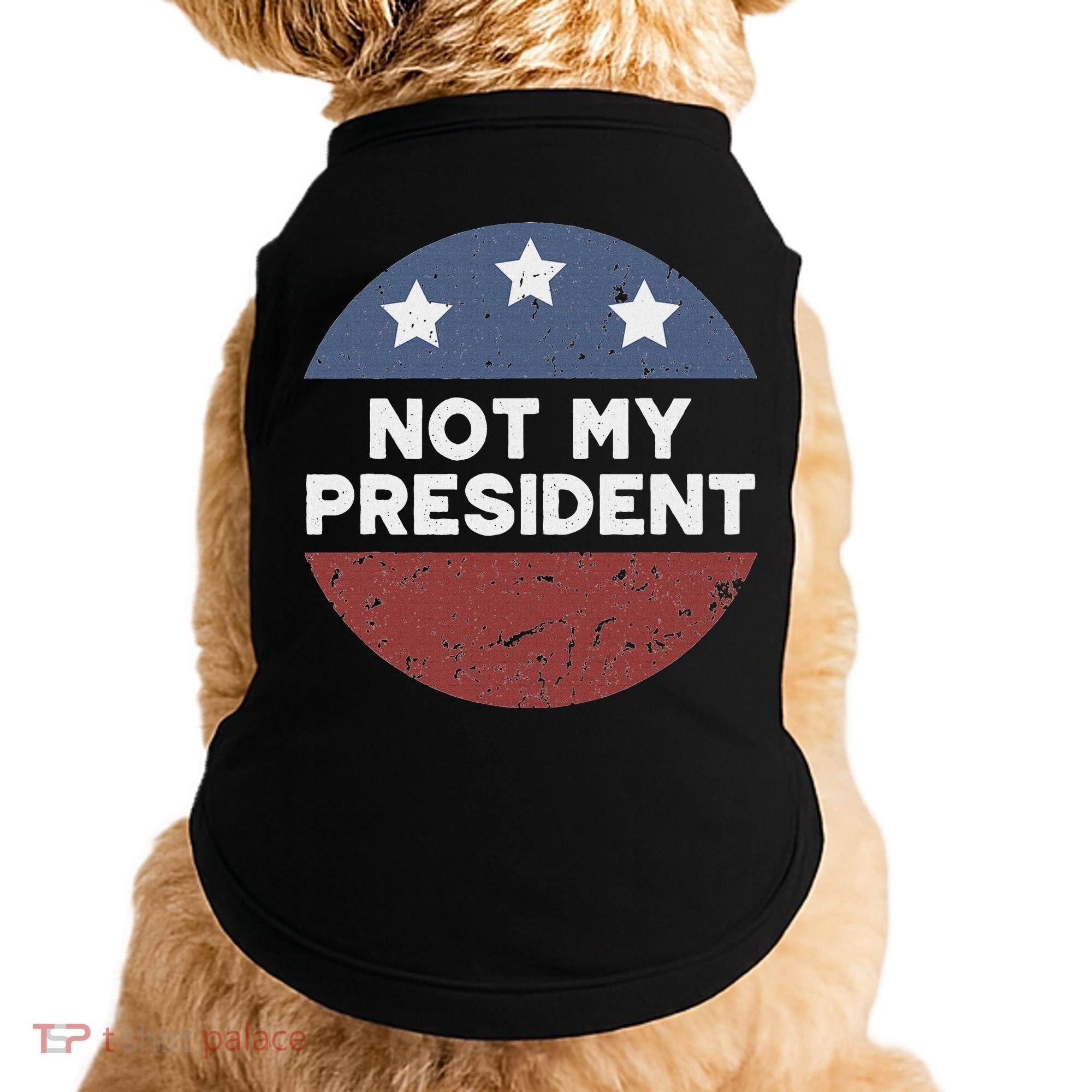 Not My President Doggie Tank
