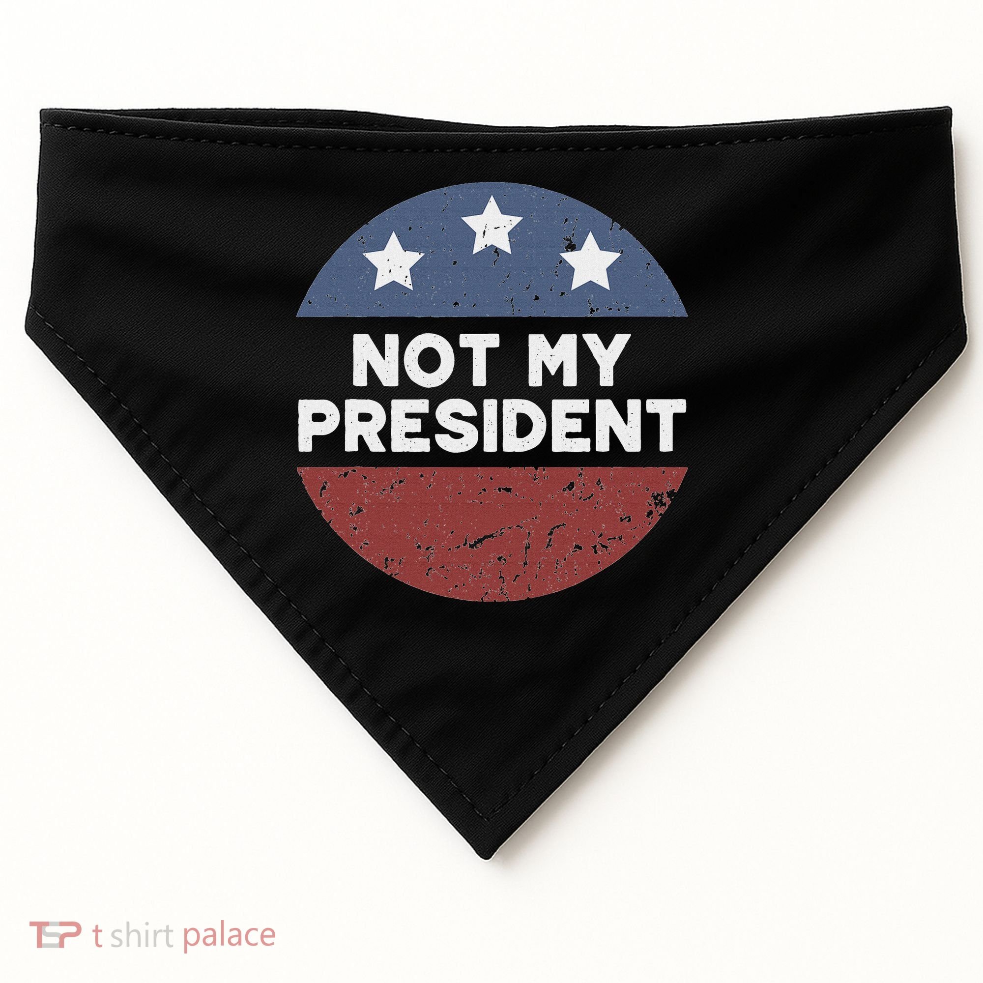 Not My President USA-Made Doggie Bandana
