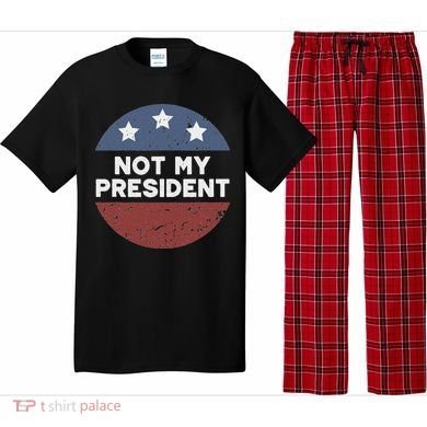 Not My President Pajama Set