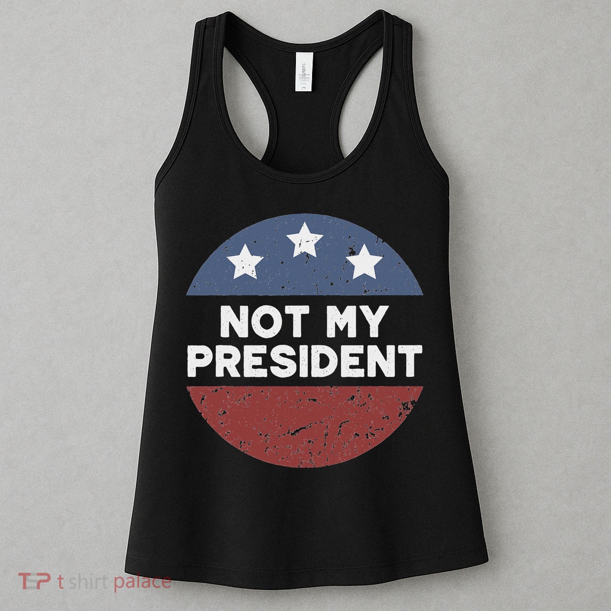 Not My President Women's Tank Top
