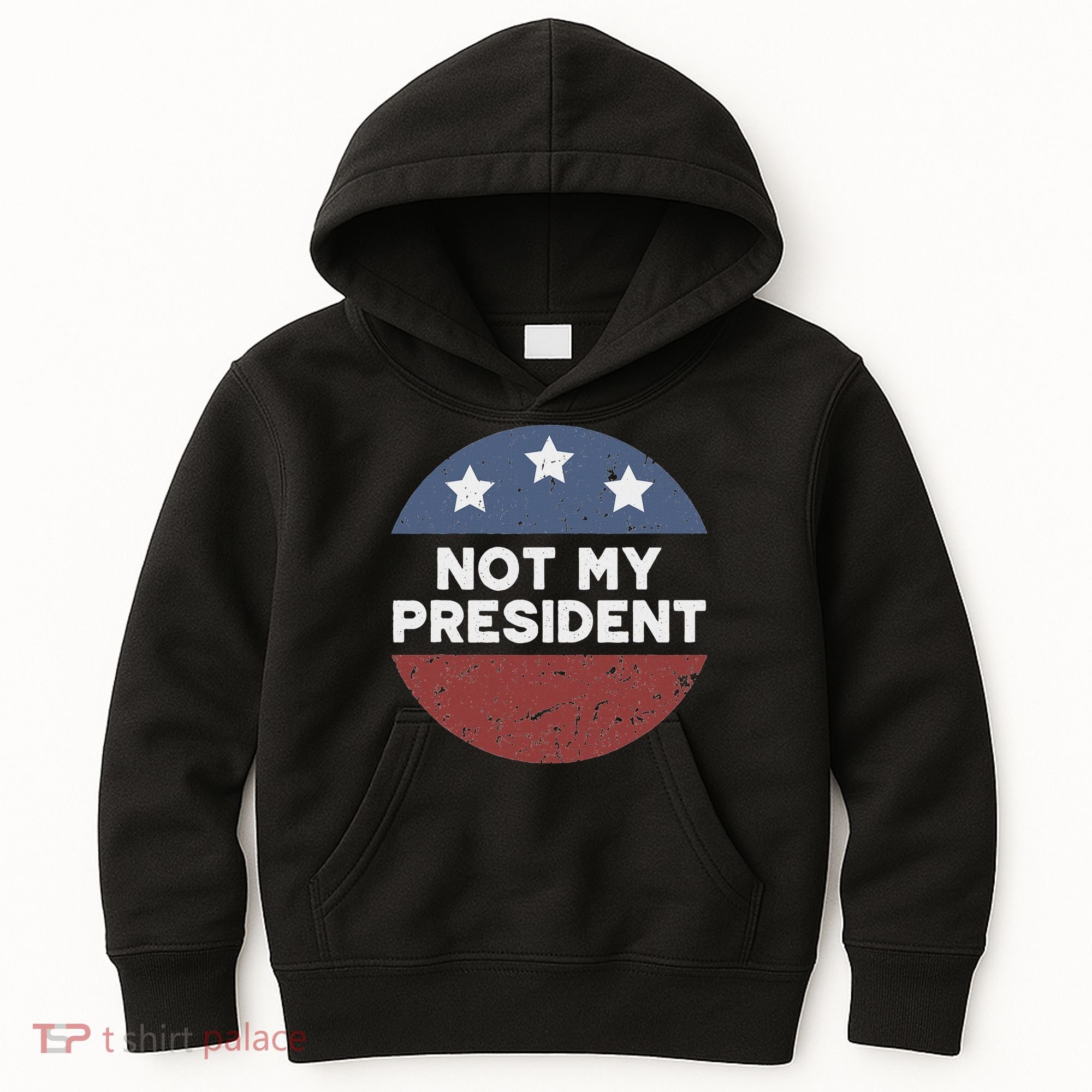 Not My President Kids Hoodie