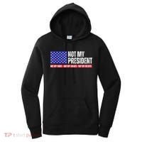 Not My President Not My Voice Not My Values Not My Beliefs Women's Hoodie thumb 0