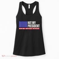 Not My President Not My Voice Not My Values Not My Beliefs Women's Tank Top thumb 0