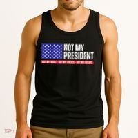 Not My President Not My Voice Not My Values Not My Beliefs Tank Top thumb 3