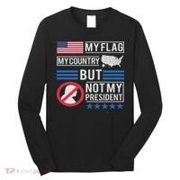 Not My President Impeach Trump Anti Trump Impeach 45 Long Sleeve Shirt thumb 0