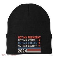 Not My President Not My Voice Not My Value Not My Beliefs Beanie thumb 0
