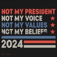 Not My President Not My Voice Not My Value Not My Beliefs Women's Hoodie thumb 2