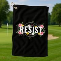 Not My President Not My Voice Not My Value Not My Beliefs Golf Towel thumb 1