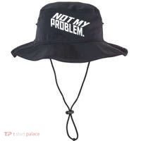 Not My Problem Funny Sarcastic Saying Humor Joke Bucket Hat thumb 0
