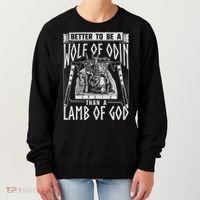 Norse Mythology Pagan Vikings Better To Be A Wolf Of Odin Women's Sweatshirt thumb 0