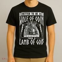 Norse Mythology Pagan Vikings Better To Be A Wolf Of Odin T-Shirt thumb 3