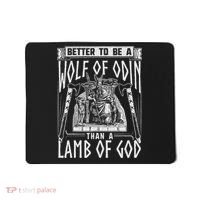Norse Mythology Pagan Vikings Better To Be A Wolf Of Odin Mousepad thumb 0