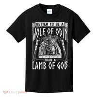 Norse Mythology Pagan Vikings Better To Be A Wolf Of Odin Kids T-Shirt thumb 0