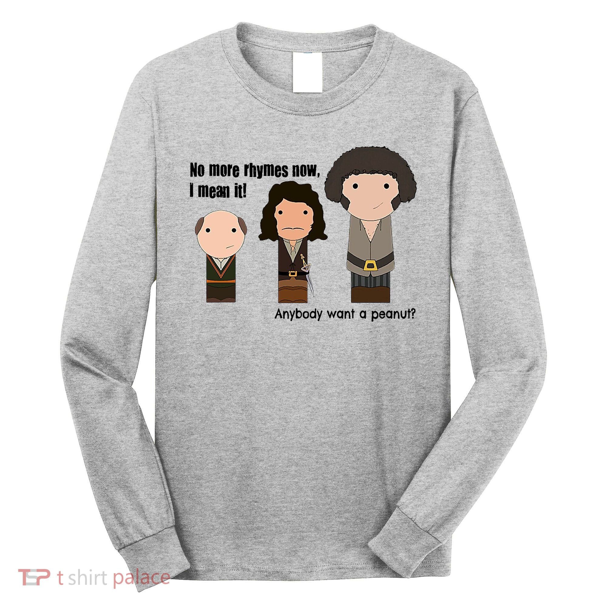 No More Rhymes Now I Mean It Anyone Want A Peanut? Long Sleeve Shirt