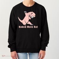 Naked Mole Rat With Life Women's Sweatshirt thumb 0