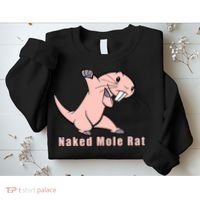 Naked Mole Rat With Life Sweatshirt thumb 2
