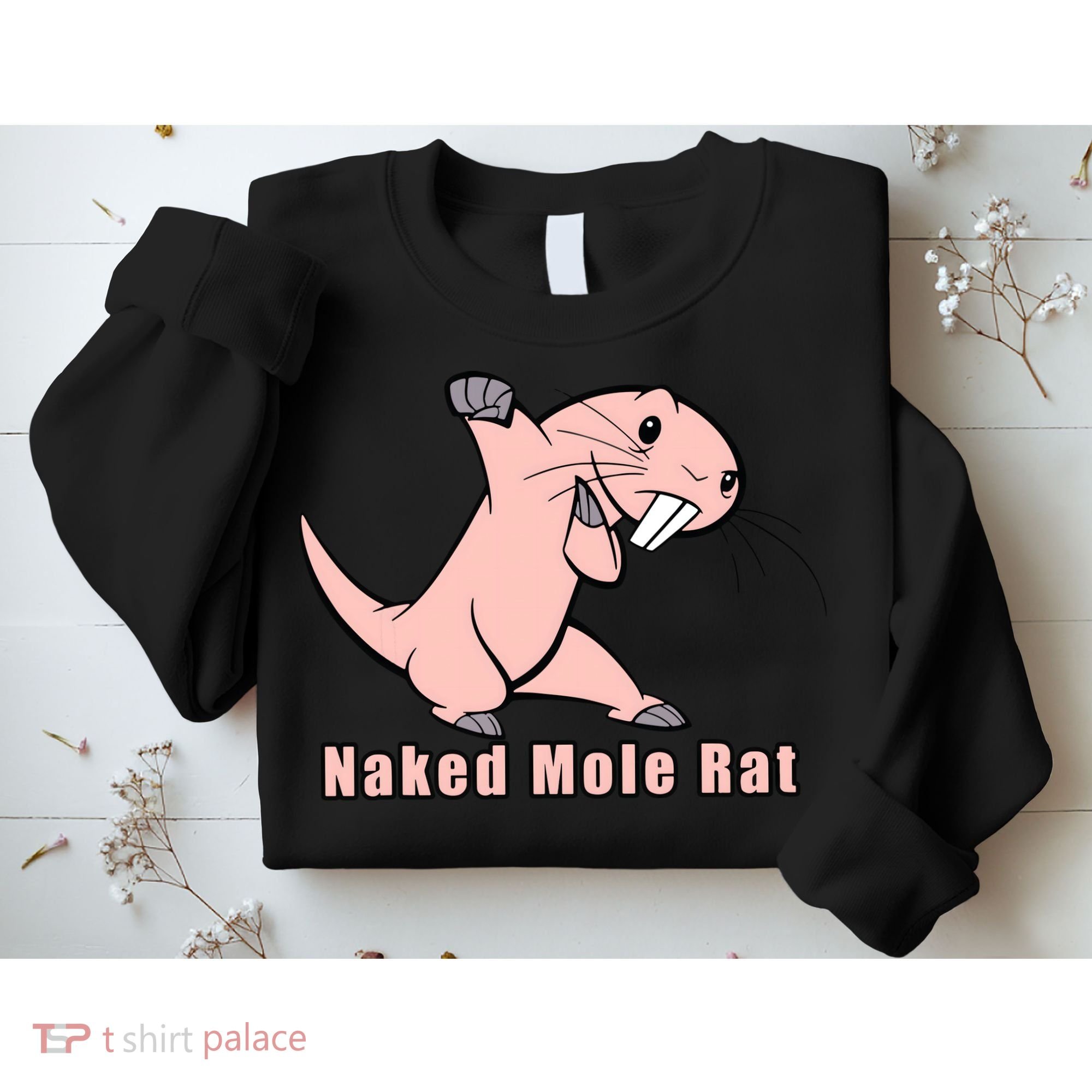 Naked Mole Rat With Life Sweatshirt