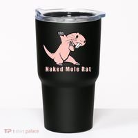 Naked Mole Rat With Life Tumbler thumb 0