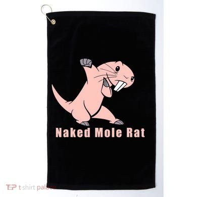 Naked Mole Rat With Life Golf Towel