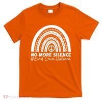 No More Silence End Gun Violence Awareness Day Wear Orange T-Shirt thumb 0