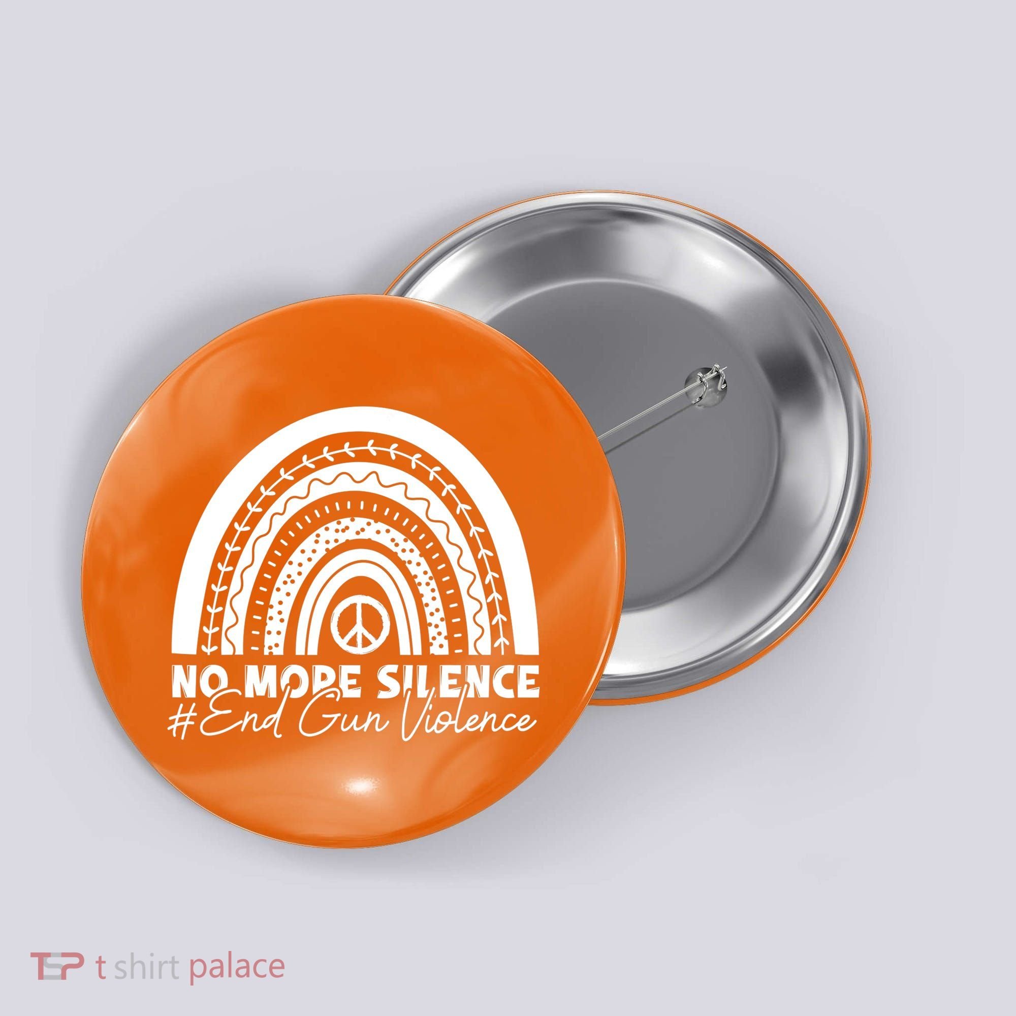 No More Silence End Gun Violence Awareness Day Wear Orange Button