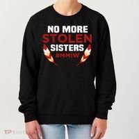 No More Stolen Sisters MMIW Missing Murdered Indigenous Girl Women's Sweatshirt thumb 0