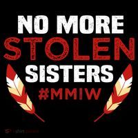 No More Stolen Sisters MMIW Missing Murdered Indigenous Girl Women's Hoodie thumb 2