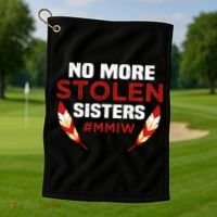 No More Stolen Sisters MMIW Missing Murdered Indigenous Girl Golf Towel thumb 1
