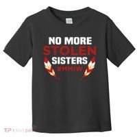 No More Stolen Sisters MMIW Missing Murdered Indigenous Girl Toddler T-Shirt thumb 0