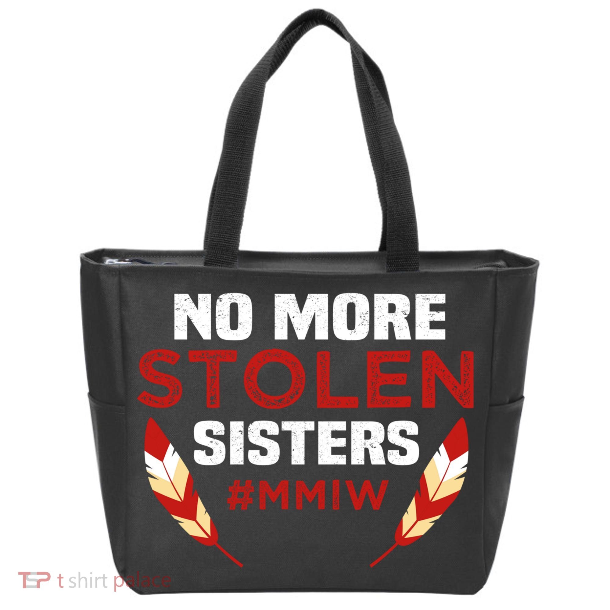 No More Stolen Sisters MMIW Missing Murdered Indigenous Girl Tote Bag