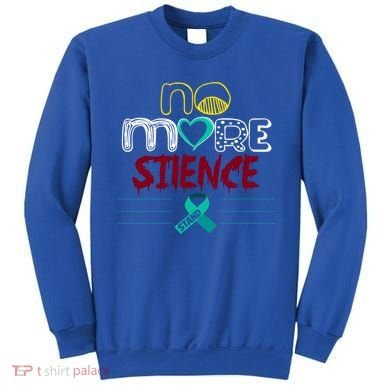 No More Sexual Assault Awareness Gift Teal Ribbon Gift Sweatshirt