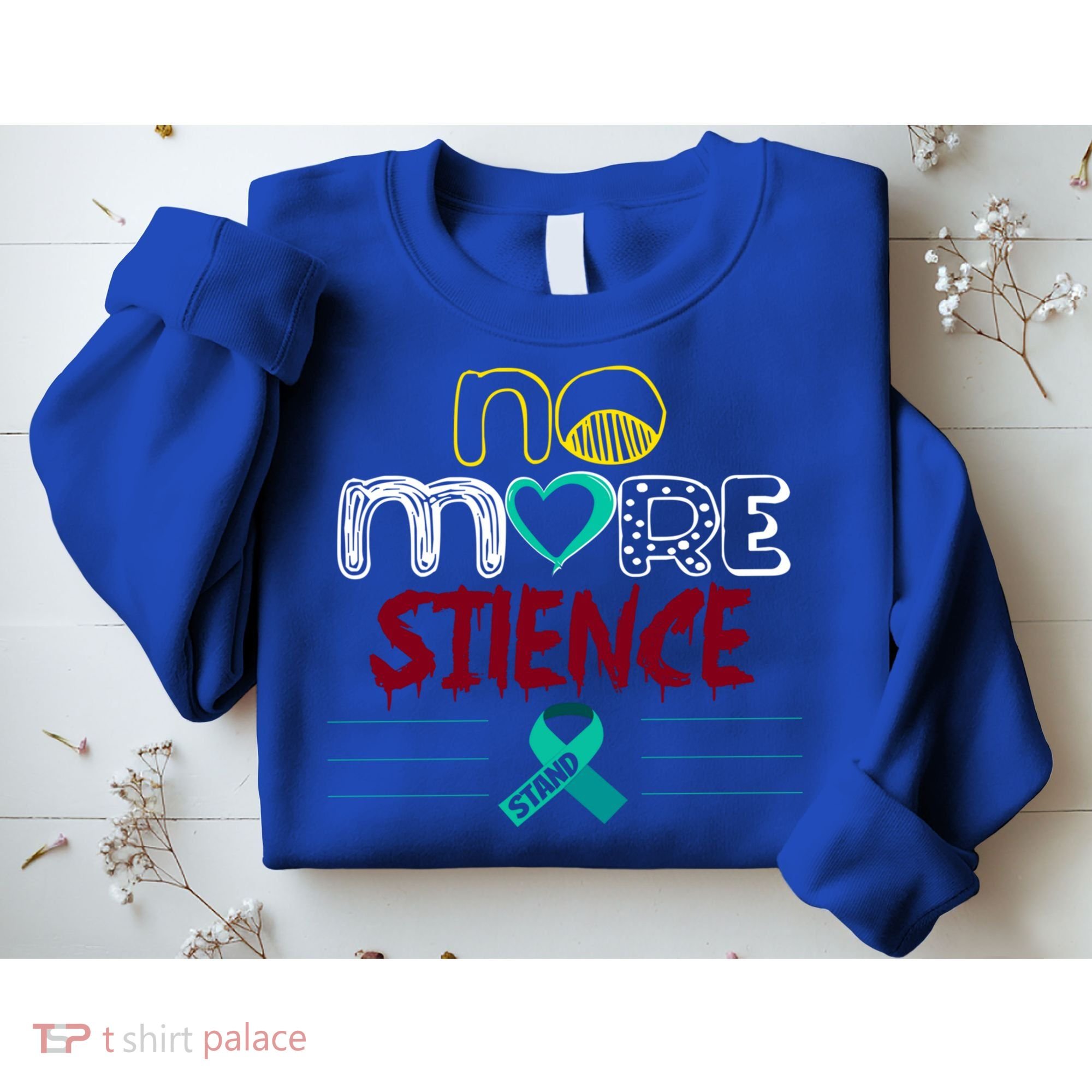 No More Sexual Assault Awareness Gift Teal Ribbon Gift Sweatshirt