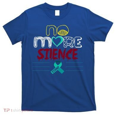 No More Sexual Assault Awareness Gift Teal Ribbon Gift T-Shirt