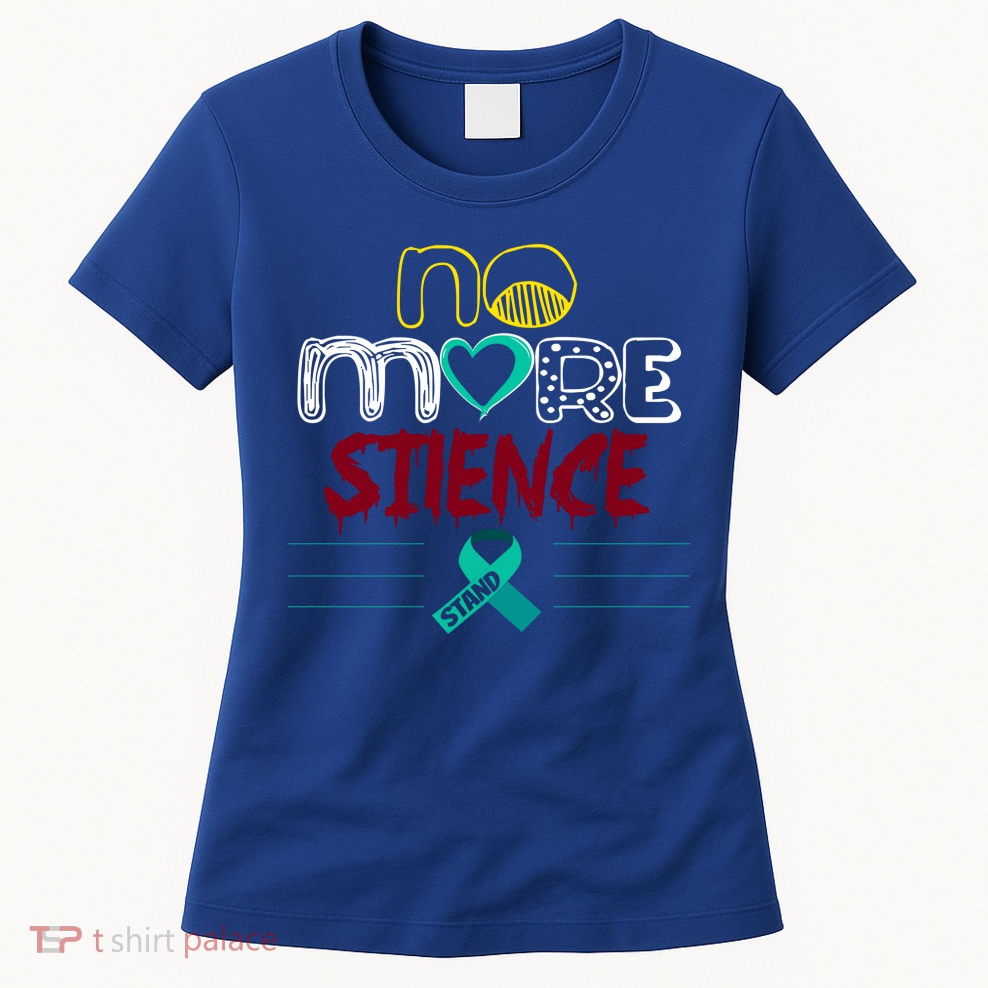 No More Sexual Assault Awareness Gift Teal Ribbon Gift Women's T-Shirt