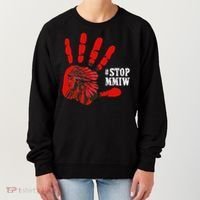 No More Stolen Sisters Stop MMIW Women's Sweatshirt thumb 0