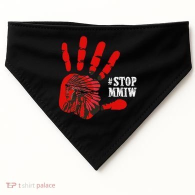 No More Stolen Sisters Stop MMIW USA-Made Doggie Bandana