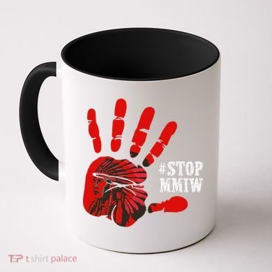 No More Stolen Sisters Stop MMIW Coffee Mug