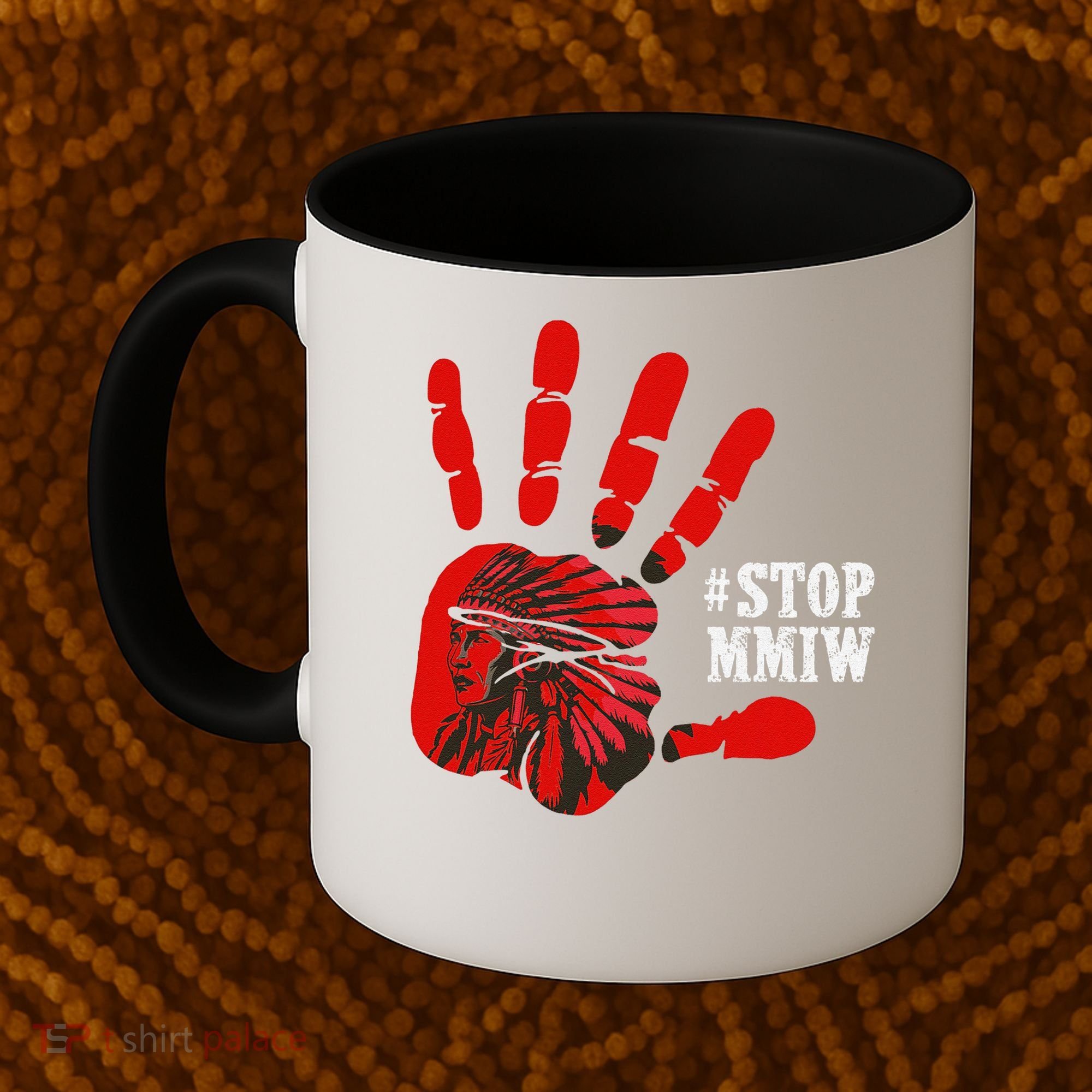 No More Stolen Sisters Stop MMIW Coffee Mug