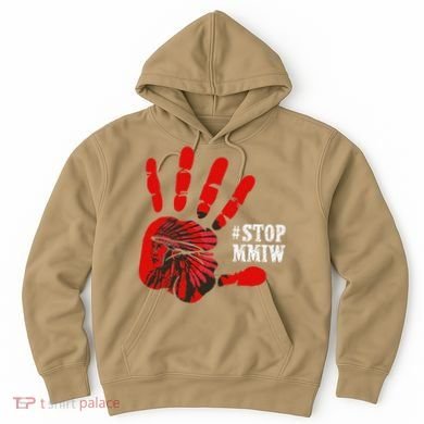 No More Stolen Sisters Stop MMIW Hoodie