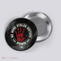 No More Stolen Sisters Mmiw Missing Murdered Indigenous Girl Button thumb 0