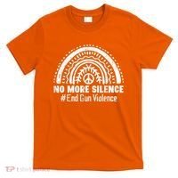 No More Silence End Gun Violence Awareness Month Orange T-Shirt thumb 0