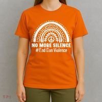 No More Silence End Gun Violence Awareness Month Orange T-Shirt thumb 4