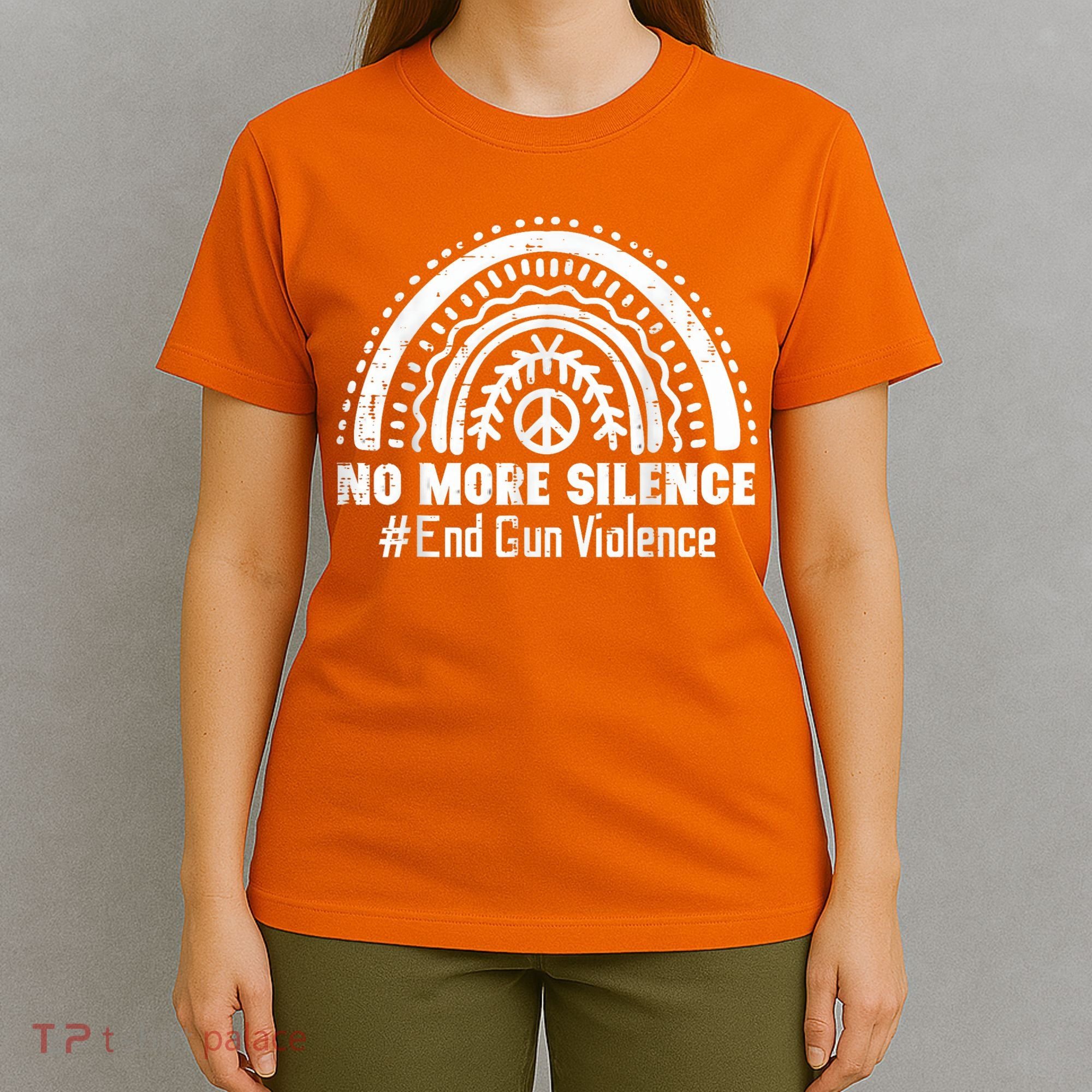 No More Silence End Gun Violence Awareness Month Orange T-Shirt