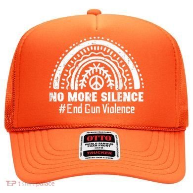 No More Silence End Gun Violence Awareness Month Orange Hat